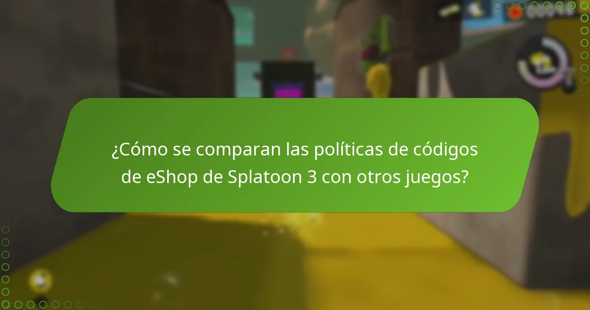 ¿Cuáles son las políticas que rodean los códigos de eShop de Splatoon 3?