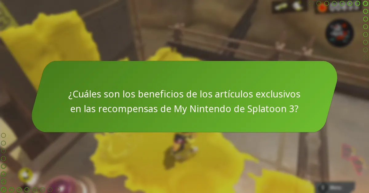 ¿Cuáles son los beneficios de los artículos exclusivos en las recompensas de My Nintendo de Splatoon 3?